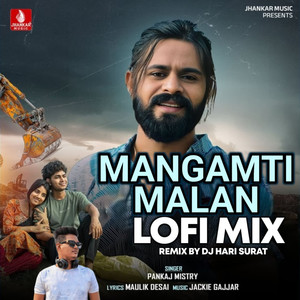 Mangamti Malan (Lofi Mix)