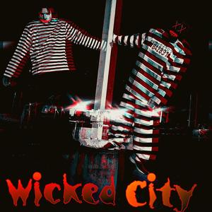 Wicked City (Explicit)