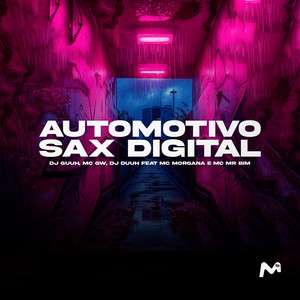 AUTOMOTIVO SAX DIGITAL (Explicit)