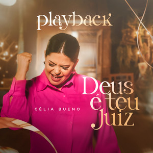 Deus É Teu Juiz (Playback)