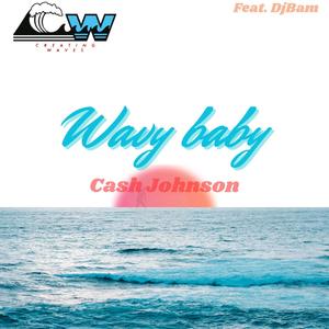 Wavy Baby (feat. Dj Bam) [Explicit]