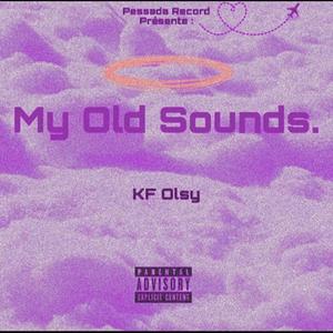 My Old Sounds (Explicit)