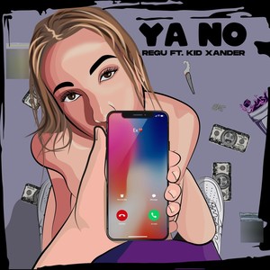 Ya no (feat. Kid Xander) (Explicit)