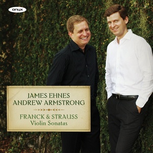 Franck & Strauss: Violin Sonatas