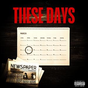 These Days (Explicit)