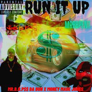 Run It Up (Explicit)