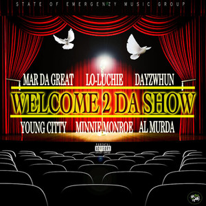 Welcome 2 Da Show