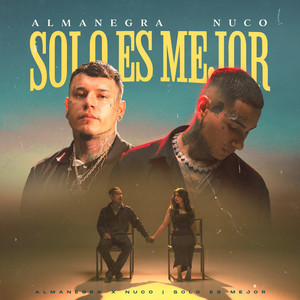 Solo Es Mejor (Explicit)
