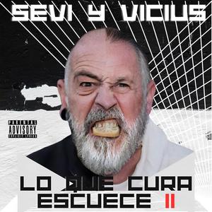 DICEN (feat. SEVI, VICIUS & DOLOR GARCIA) (Explicit)