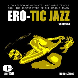 Ero-Tic Jazz Volume 3