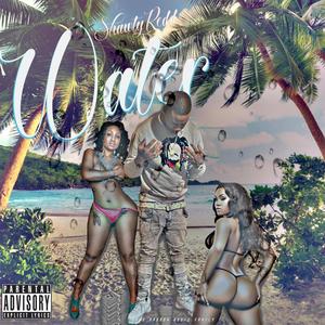 Water (feat. YPlaya Drae) [Explicit]