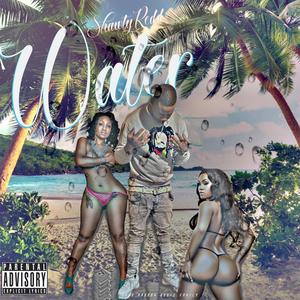 Water (feat. YPlaya Drae) (Explicit)