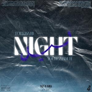 Night (feat. TORKHANI)