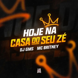 Hoje na Casa do Seu Zé (Explicit)