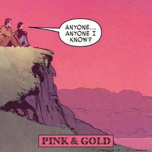 Pink & Gold (Explicit)
