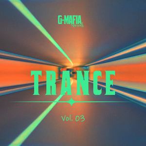 G-Mafia Trance, Vol. 03