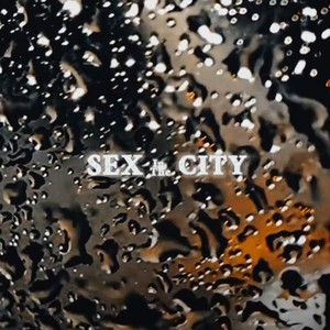 SEX IN THE CITY