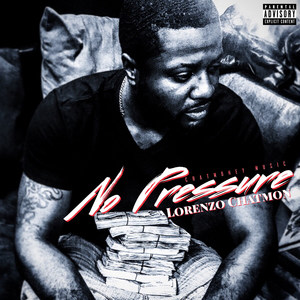 No Pressure (Explicit)