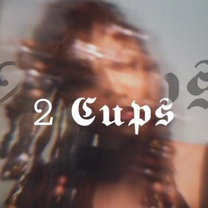 Two Cups (Explicit)