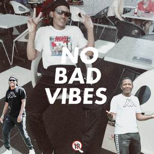 No Bad Vibes (Explicit)