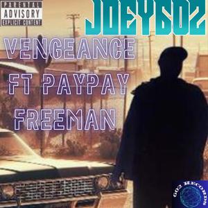 VENGEANCE (feat. PAYPAY FREEMAN) [Explicit]