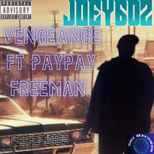 VENGEANCE (feat. PAYPAY FREEMAN) (Explicit)
