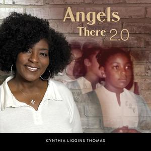 Cynthia Liggins Thomas - Angels There 2.0