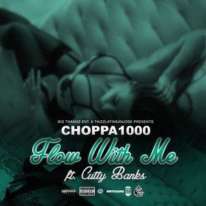 Flow With Me (Explicit)