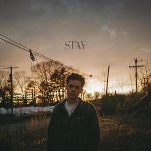 Stay