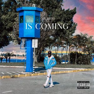 Is Coming (Explicit)