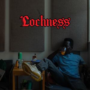 Lochness (feat. Dave The Intern) [Explicit]