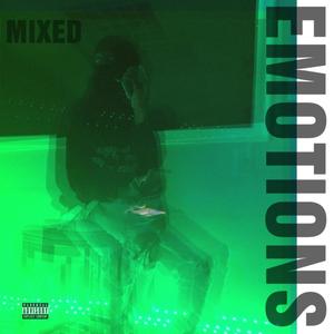 Mixed Emotions (Explicit)