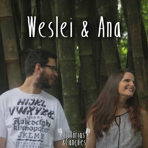 Weslei & Ana