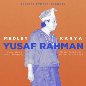 Medley Karya Yusaf Rahman