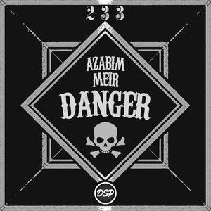 Danger