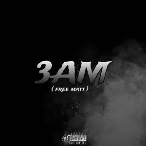 3am (Explicit)