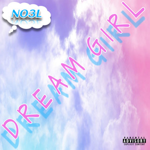 Dream Girl (Explicit)