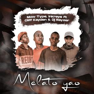 Melato Yao (feat. Cliff Kayden & Dj Rayzer)