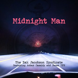 Midnight Man (feat. Ambar Cassidy & James Epb)