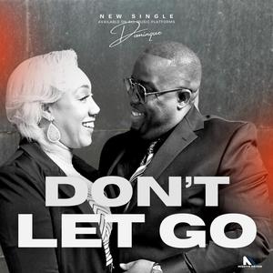 Don't Let Go (Explicit)