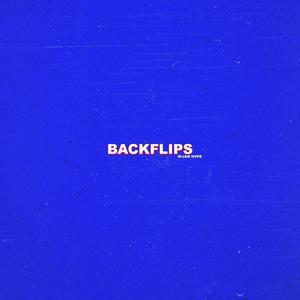 BACKFLIPS (feat. JAN HVPE) [Explicit]