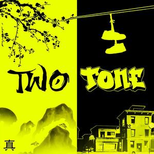 Two Tone (Explicit)