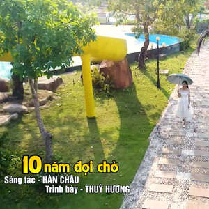 Thùy Hương - Mười Năm Đợi Chờ