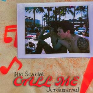 Call me (feat. Jordanimal) (Explicit)