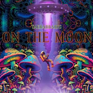 On the moon (Explicit)