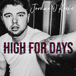 High For Days (Explicit)