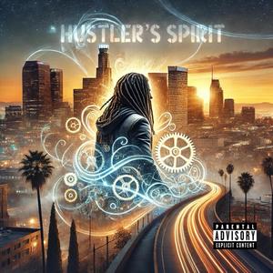 Hustler's Spirit (Explicit)