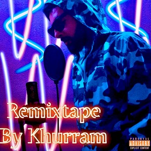 Remixtape (Explicit)