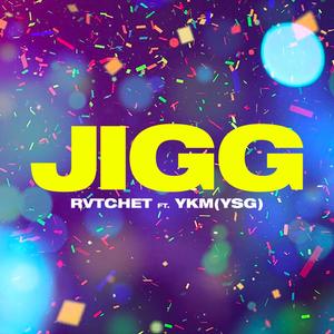 Jigg (Explicit)