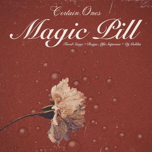 Magic Pill (feat. Reign Supreme & DJ Goblin) (Explicit)